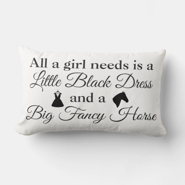 All a Girl Needs, Horse Pillow B/W (Front)