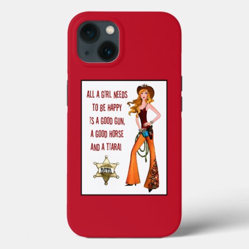 All A Girl Needs to Be Happy is iPhone 13 Case