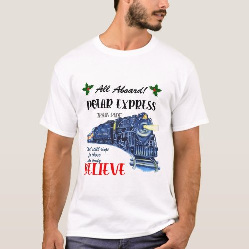 All Aboard Polar Express Train Ride Believe Christ T_Shirt