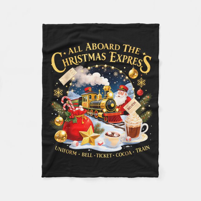 All Aboard The Christmas Express Train Santa Holid Fleece Blanket (Front)