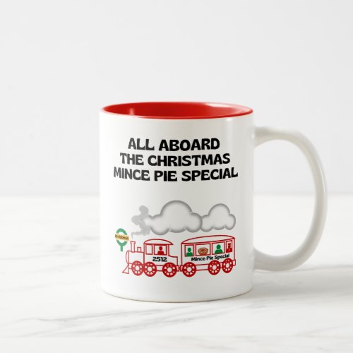 All Aboard the Christmas Mince Pie Special Two_Tone Coffee Mug