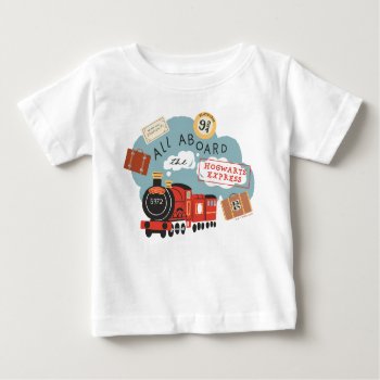 All Aboard The Hogwarts Express Baby T-shirt by harrypotter at Zazzle