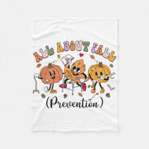 All About Fall Prevention Thanksgiving Fall Nurse Fleece Blanket