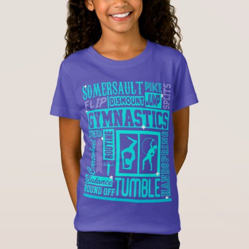 All About Gymnastics Typography in Turquoise T_Shirt