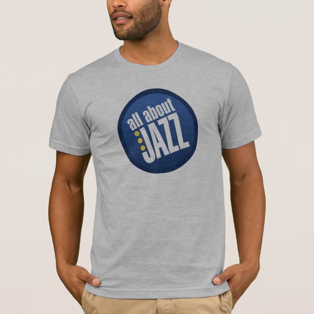 All About Jazz Unisex Bella Canvas T Shirt (Front)