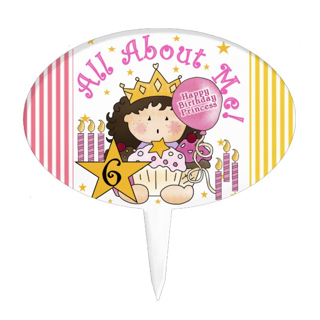 All About Me Princess 6th Birthday Cake Topper (Front)