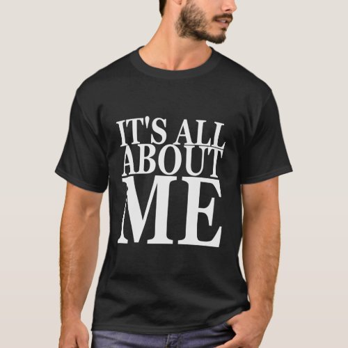 All About Me T_Shirt