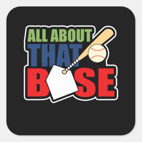 All About That Base Cute Mom Baseball Softball Square Sticker