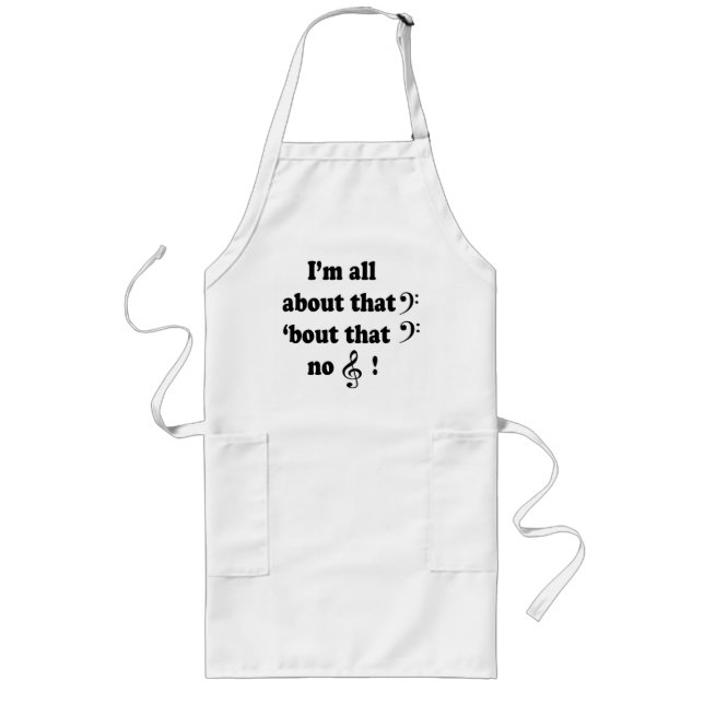 All About that Bass Long Apron (Front)