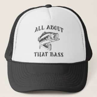 All About That Bass Trucker Hat