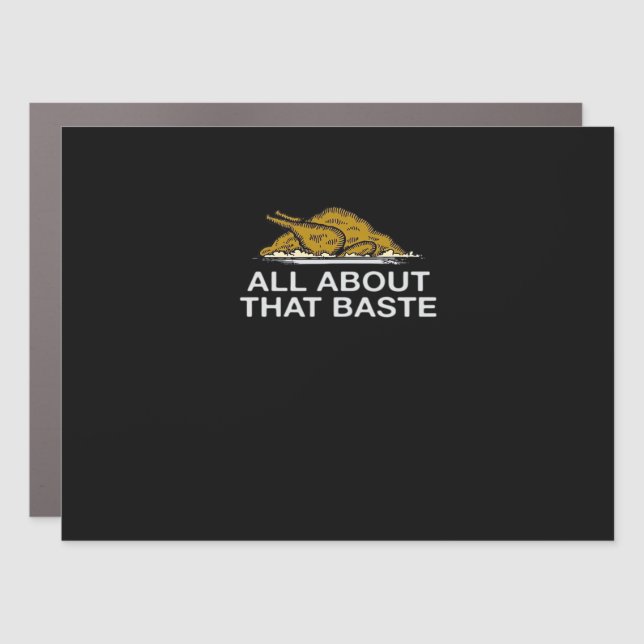 All About That Baste Classic Style Car Magnet (Front)