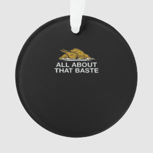 All About That Baste Classic Style Ornament