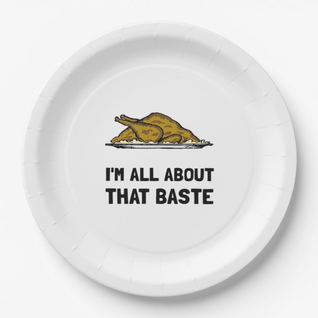 All About That Baste Fitted Modern Style Paper Plates (Front)