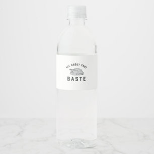 All About That Baste Funny Retro Style Water Bottle Label