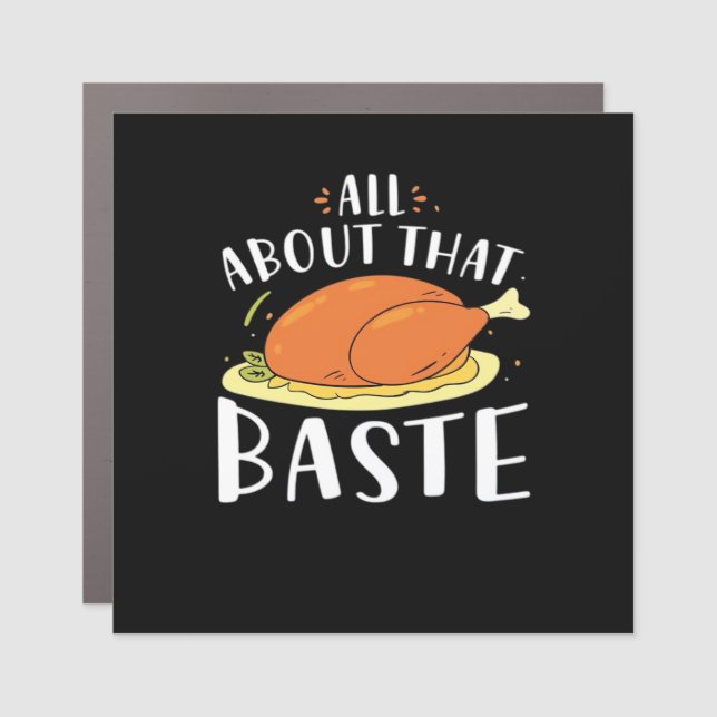All About That Baste Minimal Design Car Magnet (Front)