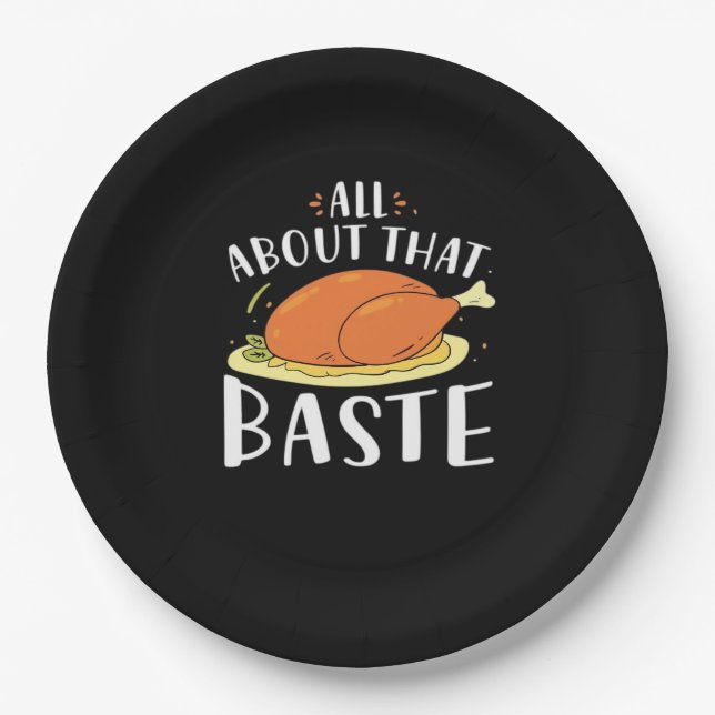All About That Baste Minimal Design Paper Plates (Front)
