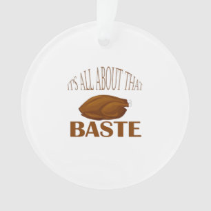 All About That Baste Quote Creative Minimal Style Ornament