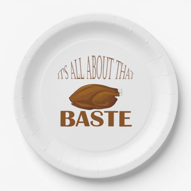 All About That Baste Quote Creative Minimal Style Paper Plates (Front)