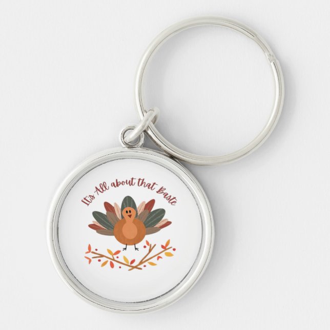 All About That Baste Sloth Classic Whimsical Style Keychain (Front)
