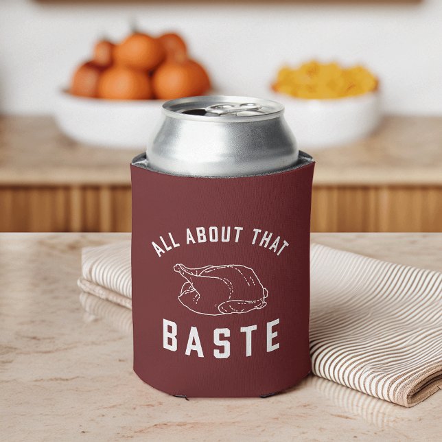 All About That Baste Thanksgiving Can Cooler (Creator Uploaded)