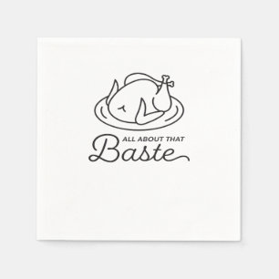 All About That Baste Thanksgiving Minimal Design Napkins