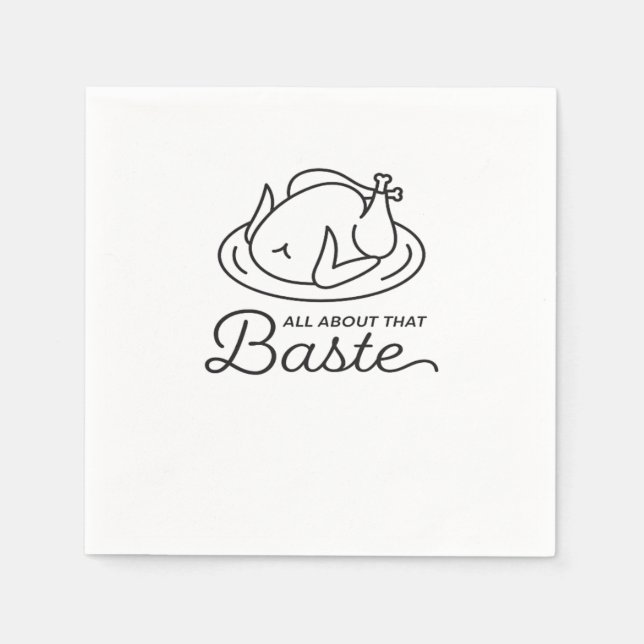 All About That Baste Thanksgiving Minimal Design Napkins (Front)