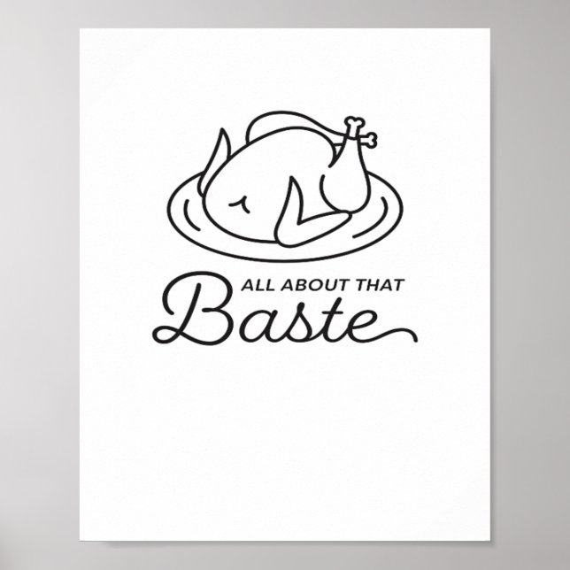 All About That Baste Thanksgiving Minimal Design Poster (Front)