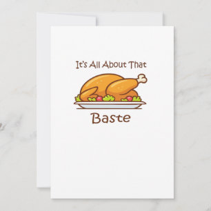 All About That Baste Thanksgiving Trendy Aesthetic Holiday Card