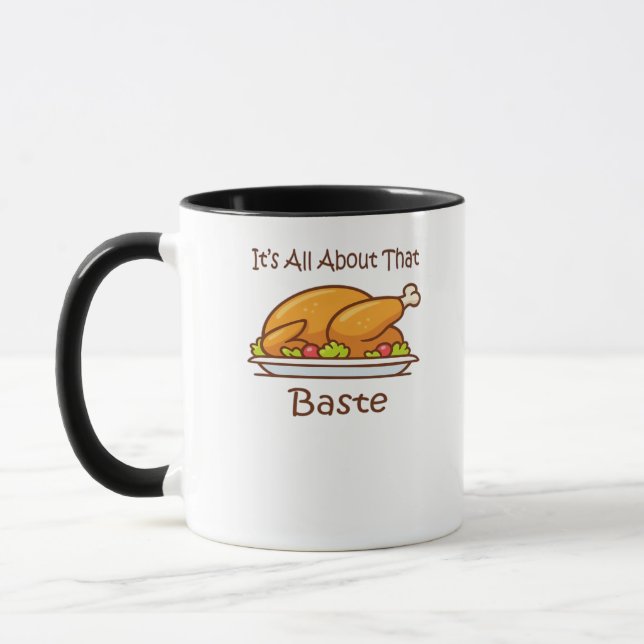 All About That Baste Thanksgiving Trendy Aesthetic Mug (Left)