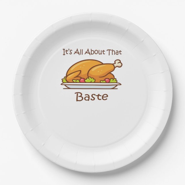 All About That Baste Thanksgiving Trendy Aesthetic Paper Plates (Front)