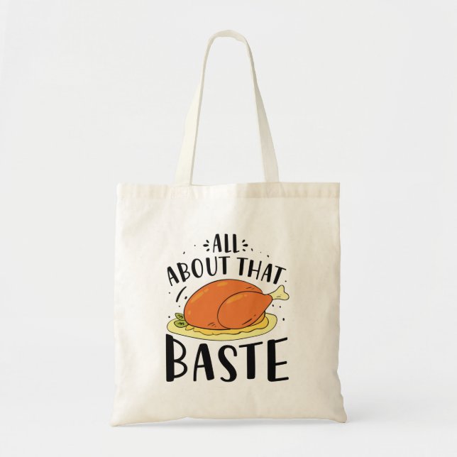 All About That Baste Tote Bag (Front)