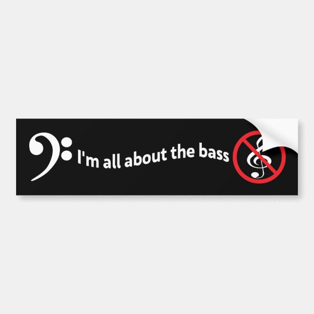 All about the bass - bumper sticker (Front)