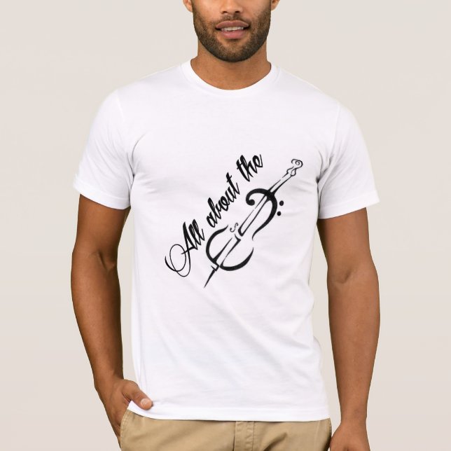 All about the Bass T-Shirt (Front)