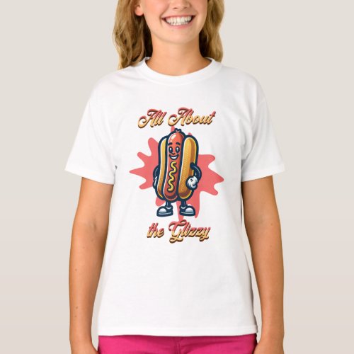 All About the Glizzy  Funny Hot dog Humor T_Shirt