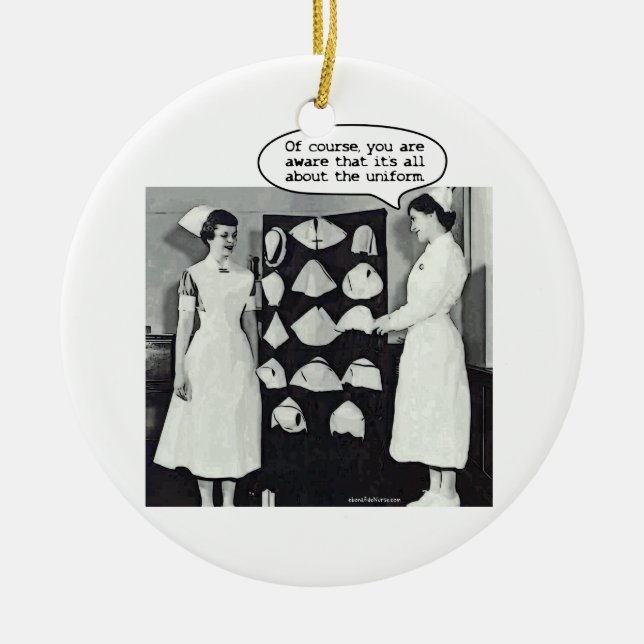 All about the Nurse Uniform Ceramic Ornament (Front)