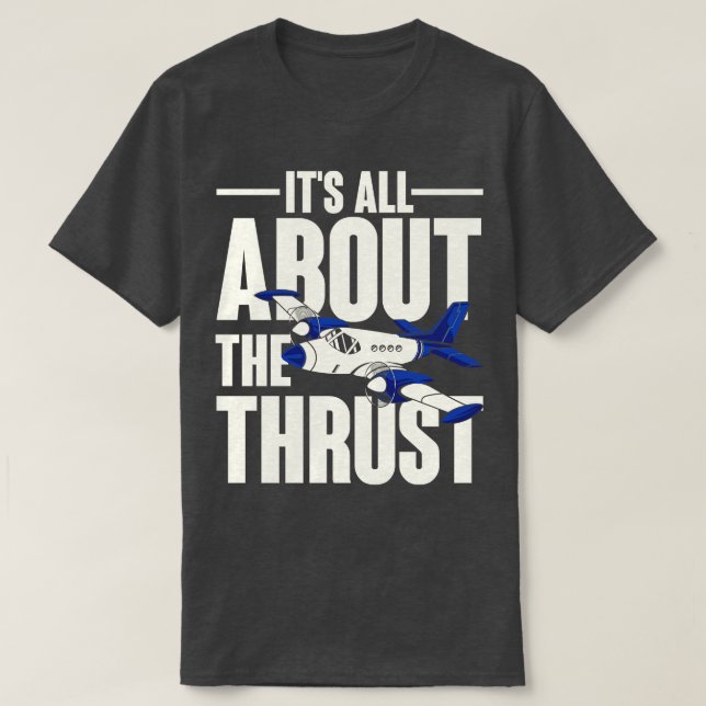 All about thrust T-Shirt (Design Front)