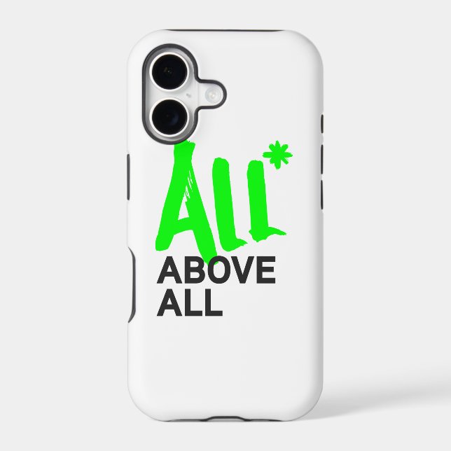All* Above All Iphone Case (Back)