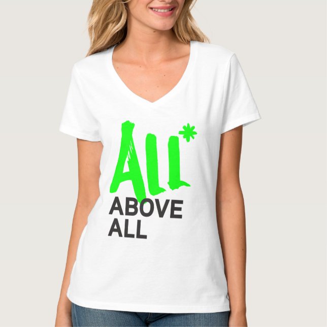 All* Above All T-Shirt (Front)