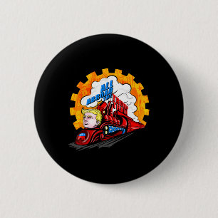 All Abroad The Trump Train 2024 Future Is Bright Button