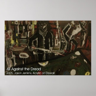All Against the Dread Poster