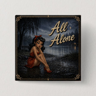 All Alone Square Button