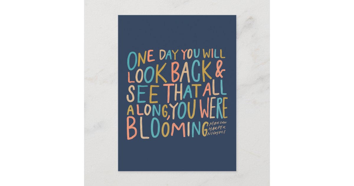 A postcard design featuring a blooming flower with the words 'All along, you were blooming,' symbolizing hope in adversity.