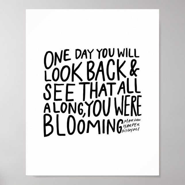 "...all along, you were blooming" - poster (Front)