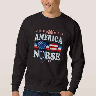 All America Nurse Stethoscope Medical Doctor Lpn 4 Sweatshirt