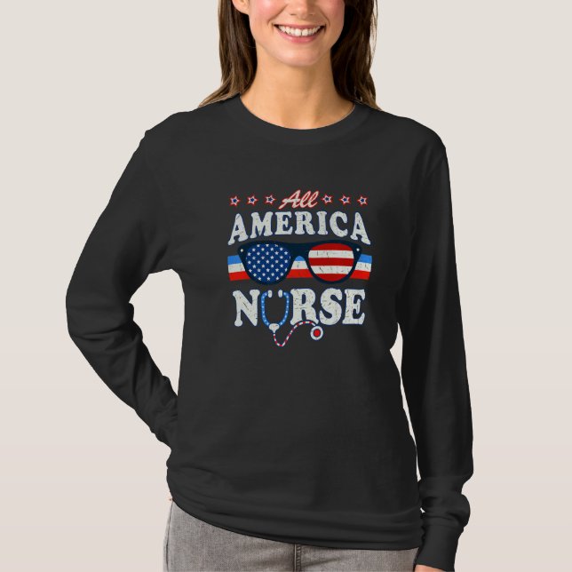 All America Nurse Stethoscope Medical Doctor Lpn 4 T-Shirt (Front)