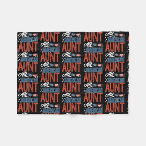 All American Aunt 4th Of July Women Girls USA Fleece Blanket