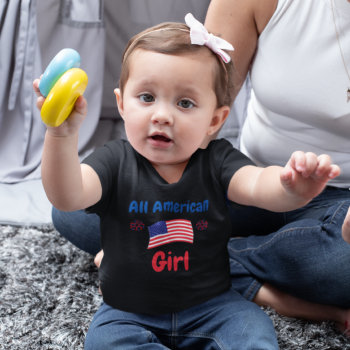 All American Baby T-shirt by DesignsbyHarmony at Zazzle