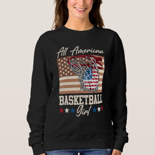 All American Basketball Girl 4th Of July Red White Sweatshirt