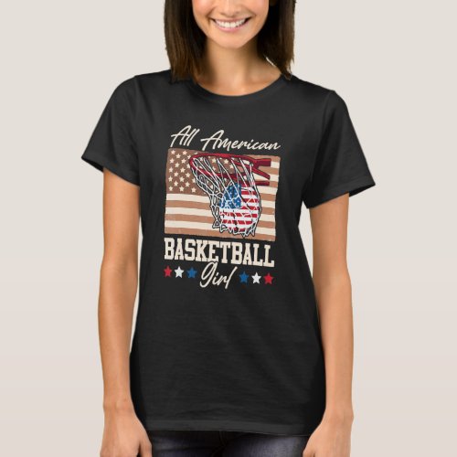 All American Basketball Girl 4th Of July Red White T_Shirt