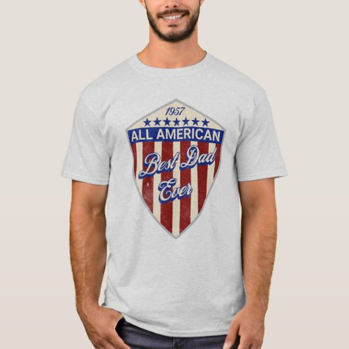 All American Best Dad Ever T-Shirt